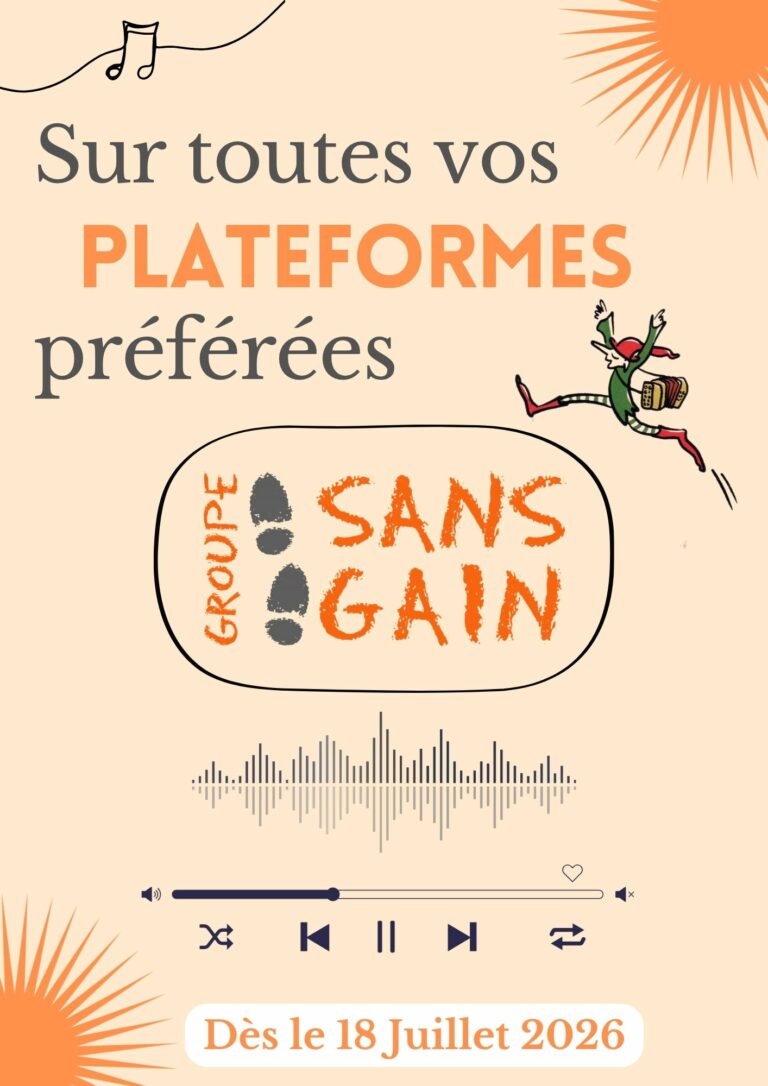 Groupe Sans Gain sur les plateformes !